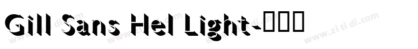 Gill Sans Hel Light字体转换